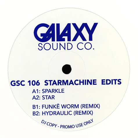 Starmachine - Remixes And Re Edits