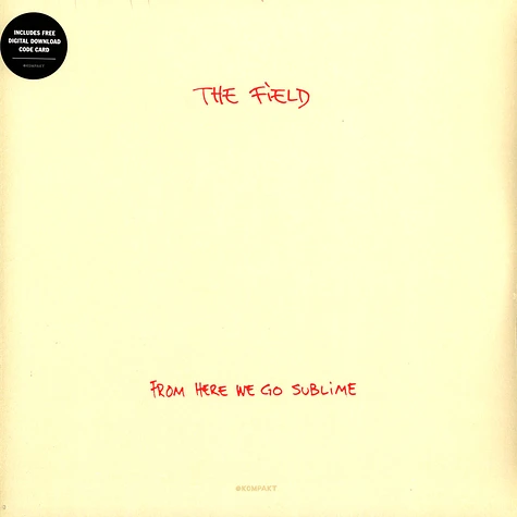 The Field - From Here We Go Sublime