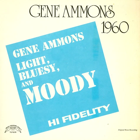 Gene Ammons - Light, Bluesy And Moody