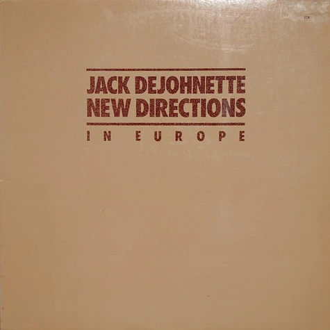 Jack DeJohnette - New Directions In Europe