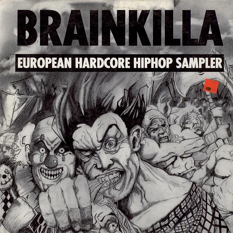 V.A. - Brainkilla (European Hardcore HipHop Sampler)