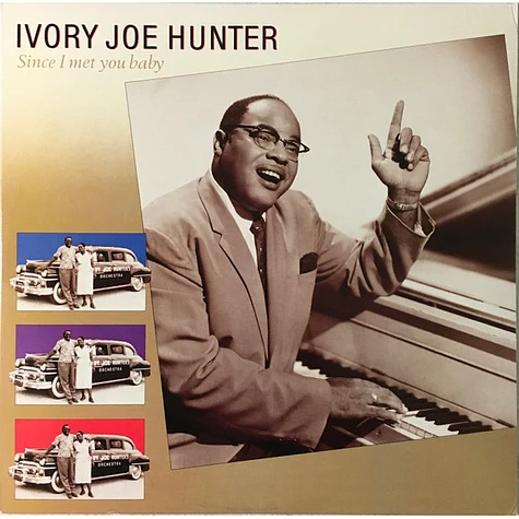 Ivory Joe Hunter - Since I Met You Baby