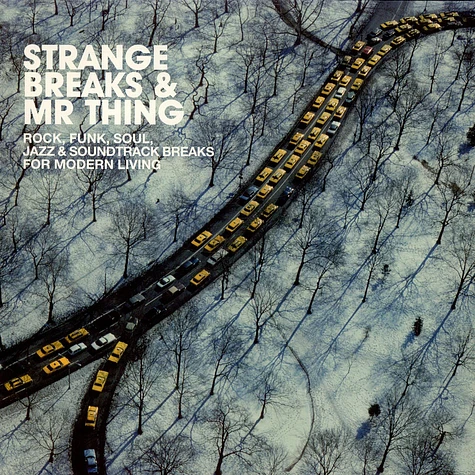 Mr. Thing - Strange Breaks & Mr Thing (Rock, Funk, Soul, Jazz & Soundtrack Breaks For Modern Living)