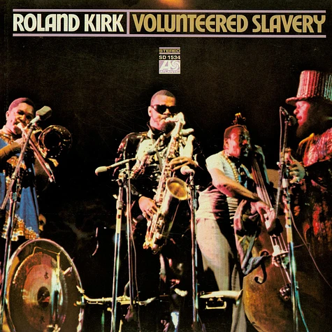 Roland Kirk - Volunteered Slavery