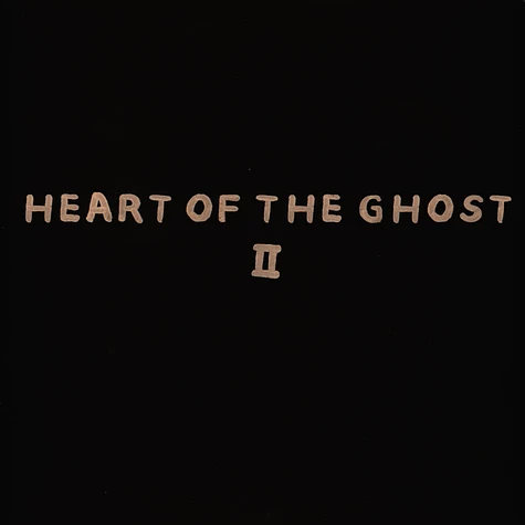 Heart Of The Ghost - II