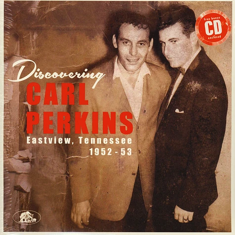 Carl Perkins - Discovering Carl Perkins - Eastview, Tennessee 1952-53
