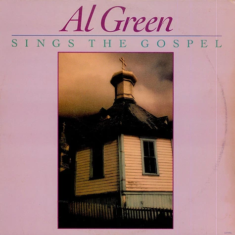 Al Green - Sings The Gospel