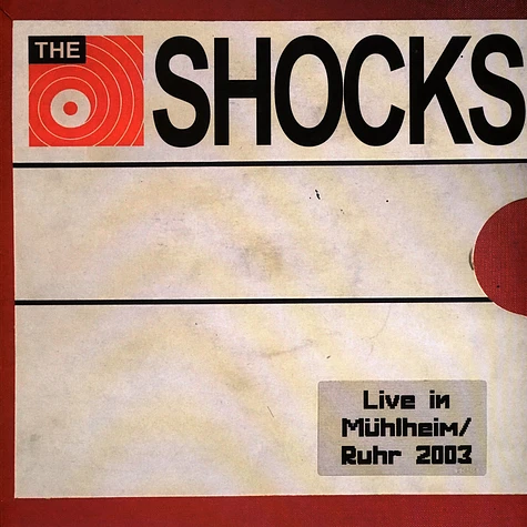The Shocks - Live In Mülheim / Ruhr 2003