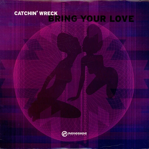 Catchin' Wreck - Bring Your Love / Good Vibes