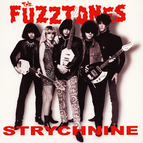 Fuzztones - Strychnine White Vinyl Edition