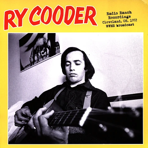 Ry Cooder - Radio Ranch Recordings Cleveland Ohio 1972