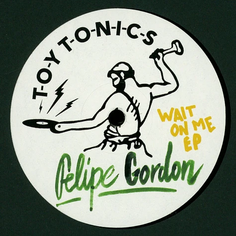 Felipe Gordon - Wait On Me EP