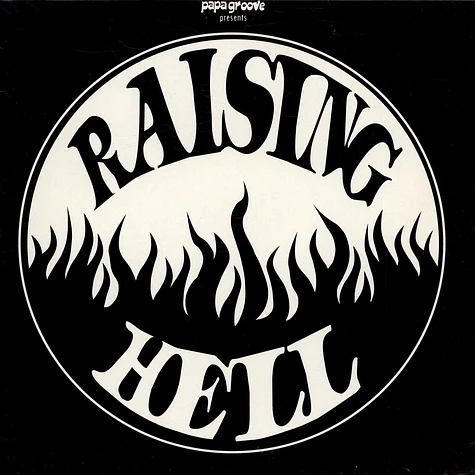 V.A. - Papa Groove Presents Raising Hell