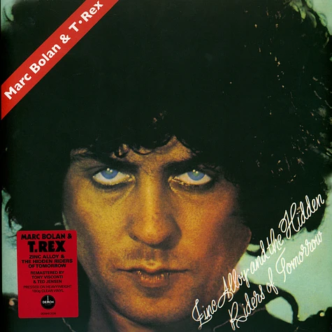 T.Rex - Zinc Alloy And The Hidden Riders Of Tomorrow Clear Vinyl Edition