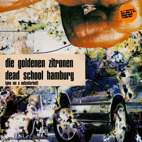 Die Goldenen Zitronen - Dead School Hamburg (Give Me A Vollzeitarbeit)