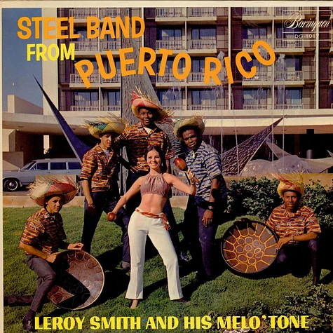 Leroy Smith and His Melo'Tone - Steel Band From Puerto Rico
