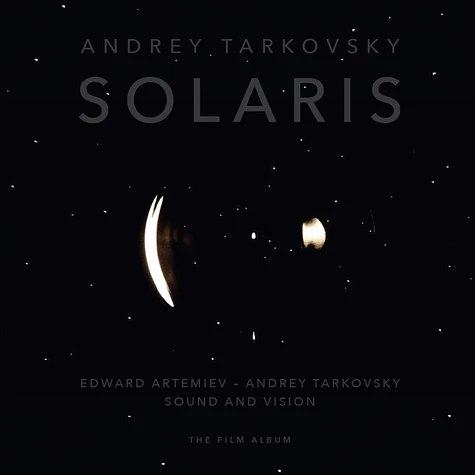 Edward Artemiev / Andrey Tarkovsky - Solaris - Sound And Vision