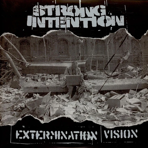 Strong Intention - Extermination Vision