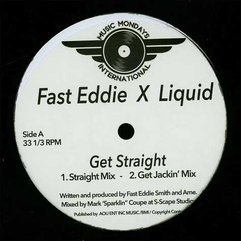 Fast Eddie & Liquid - Get Straight / Clout Chasing