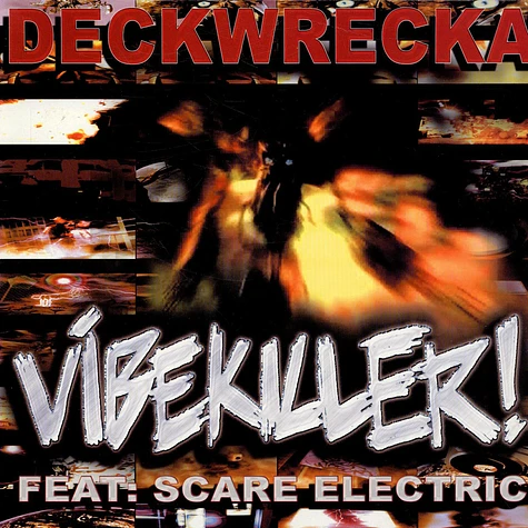 Deckwrecka Feat: Scare-Electric - Vibekiller!