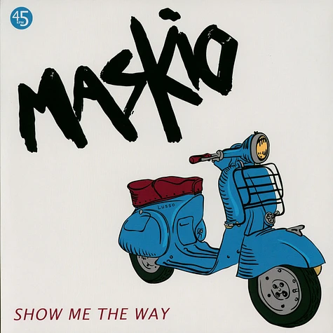 Maskio - Show Me The Way