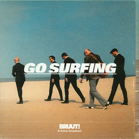 Bruut! & Anton Goudsmit - Go Surfing