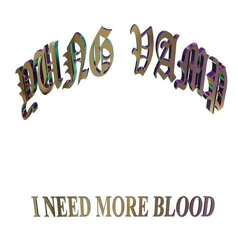 DJ Yung Vamp - I Need More Blood