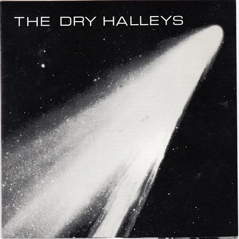 The Dry Halleys - The Dry Halleys