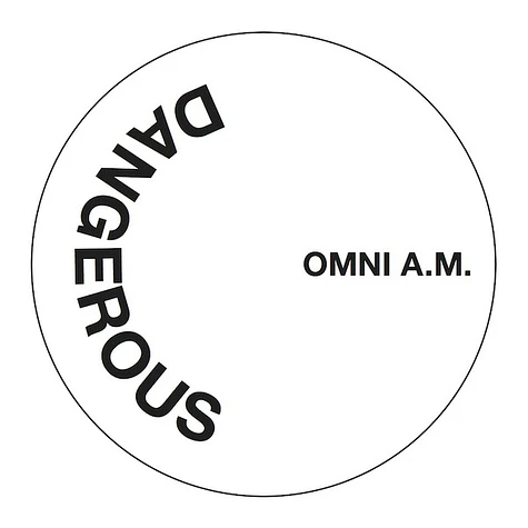 Omni A.M. - Beat Dis / Dangerous
