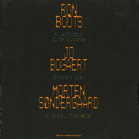 Ron Boots, Jo Bogaert & Morten Sondergaard - Lachrymation / Ambient Kinsky / Sahara I Mine Haender / Far Boundaries