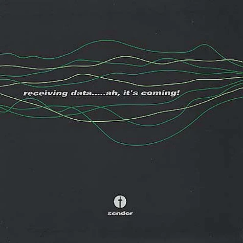 V.A. - Receiving Data.....Ah, It's Coming!