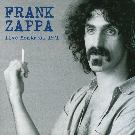 Frank Zappa - Live Montreal 1971