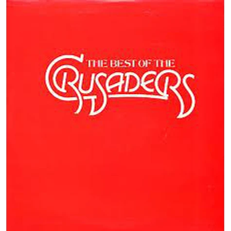 The Crusaders - The Best Of The Crusaders
