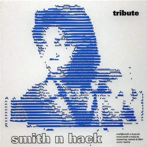 Smith N Hack - Tribute