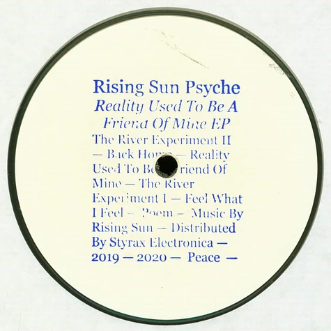 Rising Sun Psyche - Reality Used To Be A Friend Of Mine EP