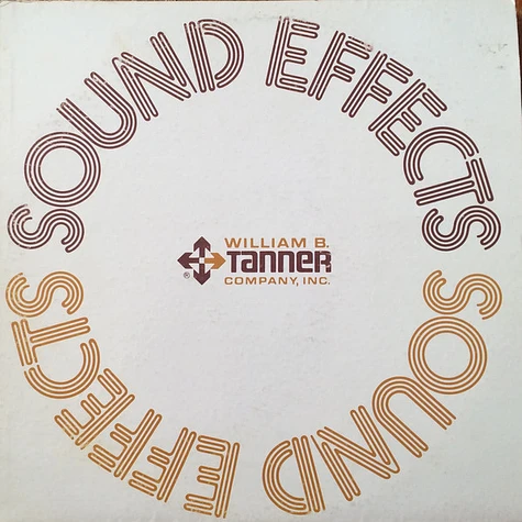 William B Tanner Company - Sound Effects 1
