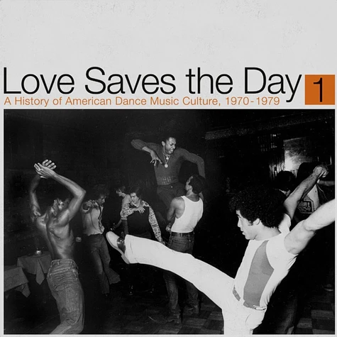 V.A. - Love Saves The Day: History Of Dance Music 1970-79 Part 1