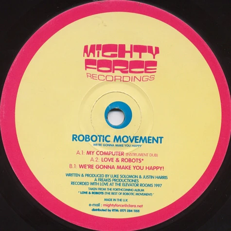 Robotic Movement - We're Gonna Make You Happy