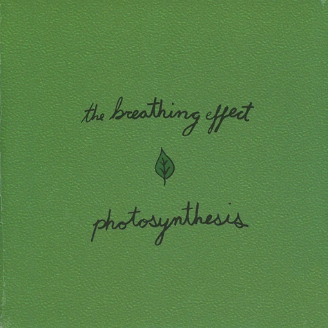 The Breathing Effect - Photosynthesis
