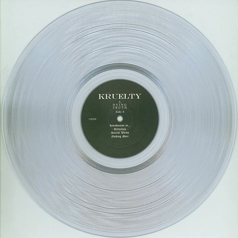 Kruelty - A Dying Truth Clear Vinyl Edition