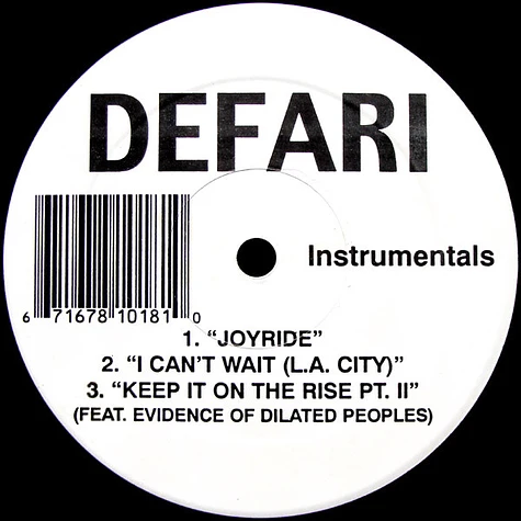 Defari - Joyride / I Can't Wait / Keep It On The Rise Pt. II