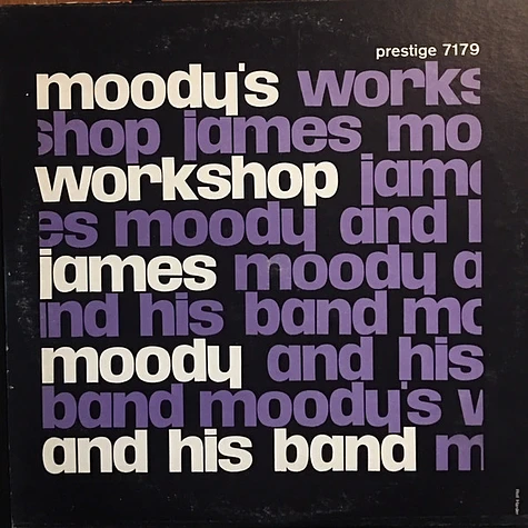 James Moody And His Band - Moody's Workshop