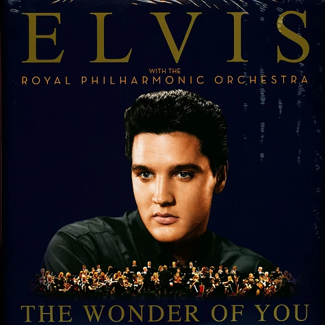 Elvis Presley - The Wonder Of You: Elvis Presley With The Royal Philharmonic Orchestra