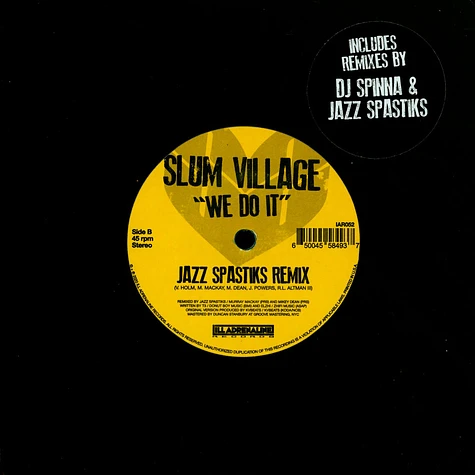 Slum Village - We Do It DJ Spinna & Jazz Spastiks Remixes Opaque Blue Vinyl Edition