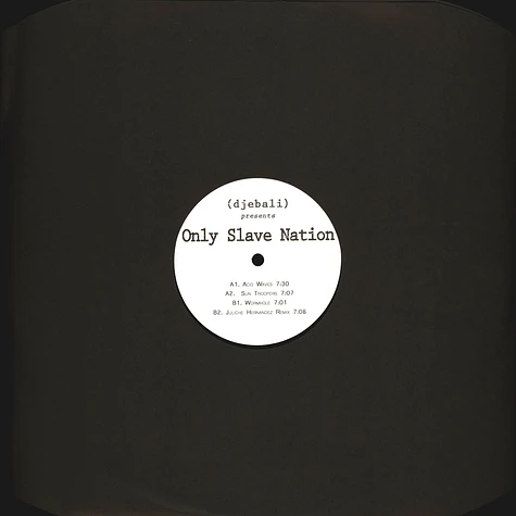 Only Slave Nation - EP Juliche Hernandez Remix