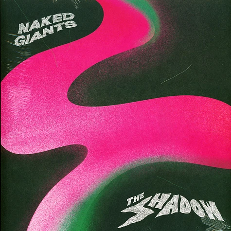 Naked Giants - The Shadow Black Vinyl Edition