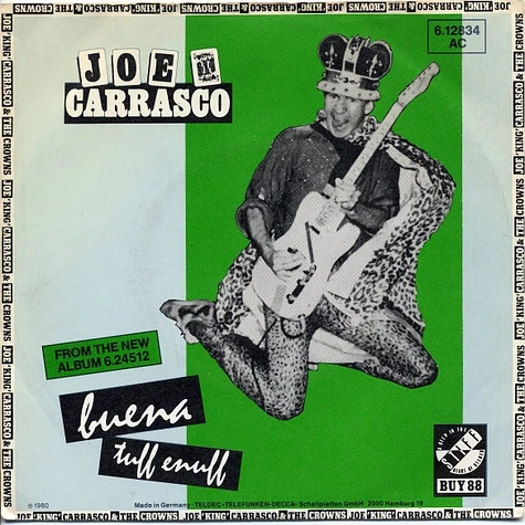 Joe King Carrasco - Bueno / Tuff Enuff