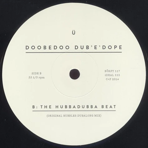 U - Doobedoo Dub'e'dope