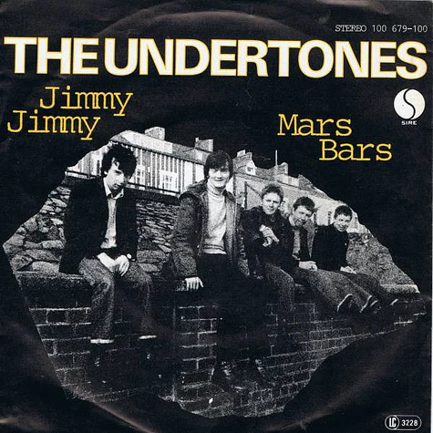 The Undertones - Jimmy Jimmy / Mars Bars