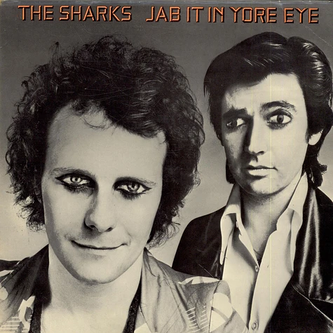 Sharks - Jab It In Yore Eye